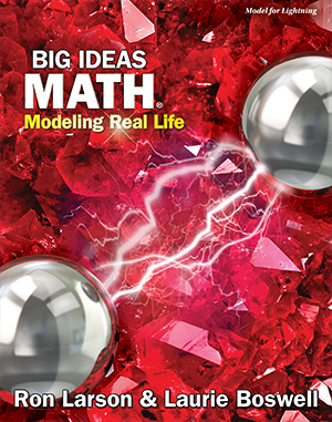 BIG IDEAS MATH MODELING REAL LIFE ANSWER KEY